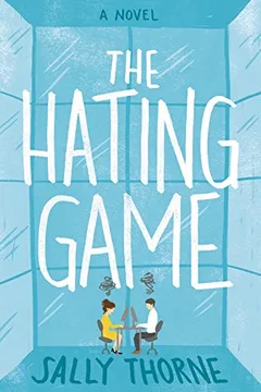 Livro The Hating Game - Resumo, Resenha, PDF, etc.
