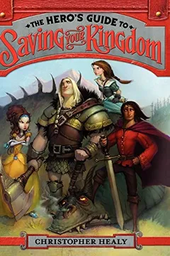 Livro The Hero's Guide to Saving Your Kingdom - Resumo, Resenha, PDF, etc.
