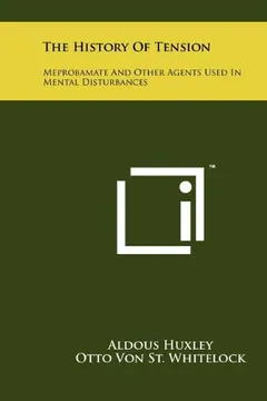 Livro The History of Tension: Meprobamate and Other Agents Used in Mental Disturbances - Resumo, Resenha, PDF, etc.