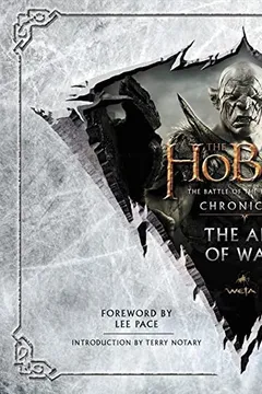 Capa do livro The Hobbit: The Art of War: The Battle of the Five Armies: Chronicles