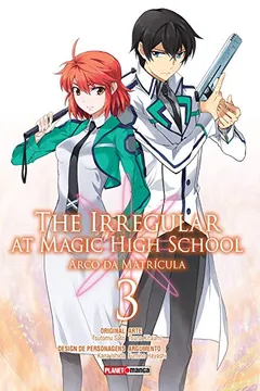 Livro The Irregular at Magic High School. Arco da Matrícula - Volume 3 - Resumo, Resenha, PDF, etc.