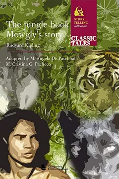 Livro The Jungle Book. Mowgly's Story - Story Telling Classic Tales Collection - Resumo, Resenha, PDF, etc.
