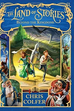 Livro The Land of Stories: Beyond the Kingdoms - Resumo, Resenha, PDF, etc.
