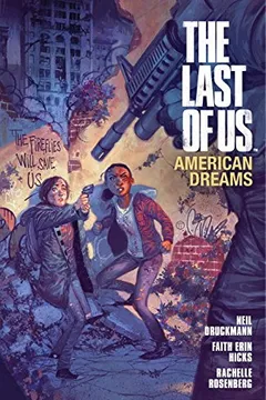 Livro The Last of Us: American Dreams: Volume 1 - Resumo, Resenha, PDF, etc.