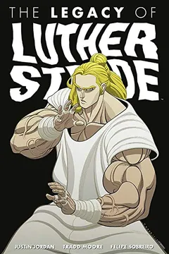 Livro The Legacy of Luther Strode Volume 3 - Resumo, Resenha, PDF, etc.