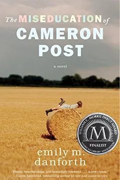 Livro The Miseducation of Cameron Post - Resumo, Resenha, PDF, etc.