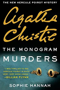 Livro The Monogram Murders: The New Hercule Poirot Mystery - Resumo, Resenha, PDF, etc.