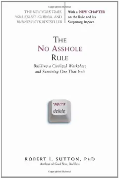 Livro The No Asshole Rule: Building a Civilized Workplace and Surviving One That Isn't - Resumo, Resenha, PDF, etc.
