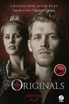 Livro The Originals. Ascensão - Volume 1 - Resumo, Resenha, PDF, etc.