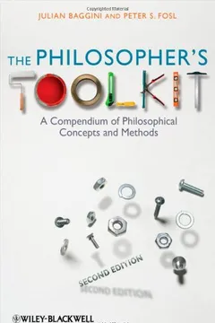 Livro The Philosopher's Toolkit: A Compendium of Philosophical Concepts and Methods - Resumo, Resenha, PDF, etc.