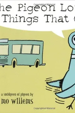 Livro The Pigeon Loves Things That Go! - Resumo, Resenha, PDF, etc.