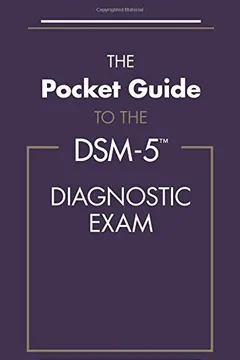 Livro The Pocket Guide to the Dsm-5(r) Diagnostic Exam - Resumo, Resenha, PDF, etc.