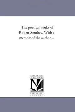 Livro The Poetical Works of Robert Southey. with a Memoir of the Author Avol. 6 - Resumo, Resenha, PDF, etc.