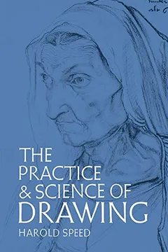 Livro The Practice and Science of Drawing - Resumo, Resenha, PDF, etc.