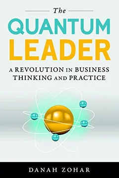 Livro The Quantum Leader: A Revolution in Business Thinking and Practice - Resumo, Resenha, PDF, etc.