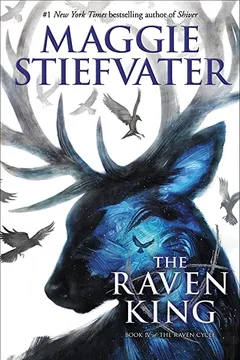 Capa do livro The Raven King (the Raven Cycle, Book 4)