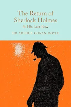Livro The Return of Sherlock Holmes & His Last Bow - Resumo, Resenha, PDF, etc.
