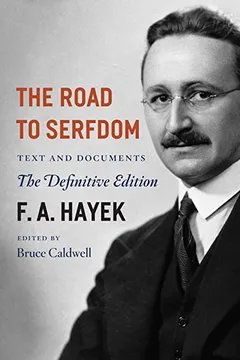 Livro The Road to Serfdom: Text and Documents - Resumo, Resenha, PDF, etc.