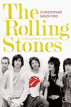 Livro The Rolling Stones. A Biografia Definitiva - Resumo, Resenha, PDF, etc.