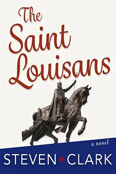 Livro The Saint Louisans - Resumo, Resenha, PDF, etc.