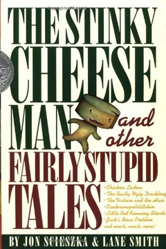 Livro The Stinky Cheese Man and Other Fairly Stupid Tales - Resumo, Resenha, PDF, etc.