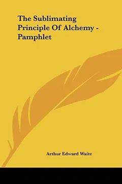 Livro The Sublimating Principle of Alchemy - Pamphlet - Resumo, Resenha, PDF, etc.
