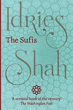 Livro The Sufis - Resumo, Resenha, PDF, etc.