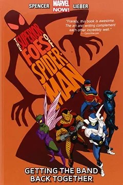 Livro The Superior Foes of Spider-Man: Getting the Band Back Together, Volume 1 - Resumo, Resenha, PDF, etc.