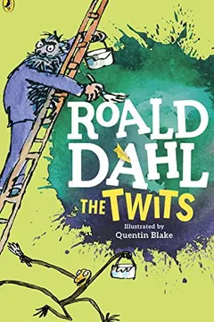 Livro The Twits - Resumo, Resenha, PDF, etc.