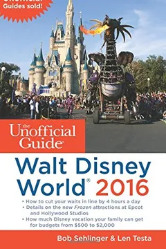 Livro The Unofficial Guide to Walt Disney World 2016 - Resumo, Resenha, PDF, etc.