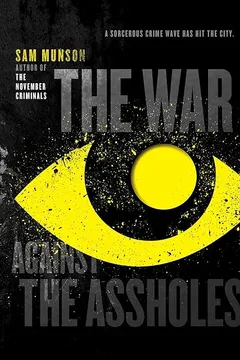 Livro The War Against the Assholes - Resumo, Resenha, PDF, etc.