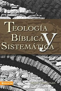 Livro Thelogia Biblica y Sistematica - Resumo, Resenha, PDF, etc.