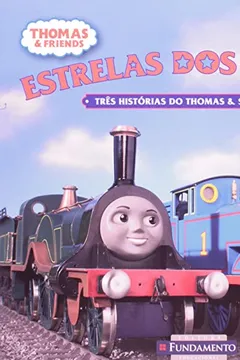 Livro Thomas e Seus Amigos. Estrelas dos Trilhos! - Resumo, Resenha, PDF, etc.