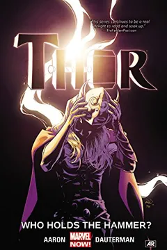Livro Thor, Volume 2: Who Holds the Hammer? - Resumo, Resenha, PDF, etc.