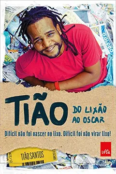 Livro Tião. Do Lixão ao Óscar - Resumo, Resenha, PDF, etc.