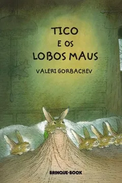 Livro Tico E Os Lobos Maus - Resumo, Resenha, PDF, etc.