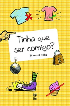 Livro Tinha que Ser Comigo? - Resumo, Resenha, PDF, etc.