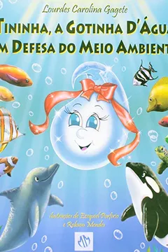 Capa do livro Tininha, a Gotinha D'Agua em Defesa do Meio Ambiente