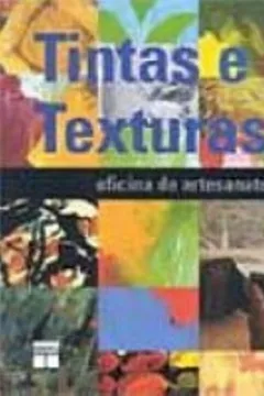 Livro Tintas e Texturas - Resumo, Resenha, PDF, etc.