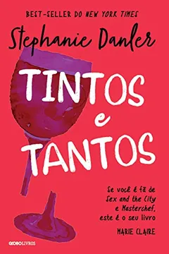 Livro Tintos e Tantos - Resumo, Resenha, PDF, etc.