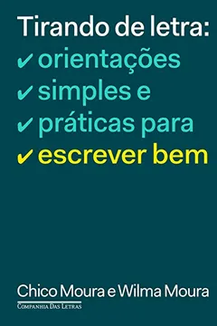 Livro Tirando de Letra. Orientações Simples e Práticas Para Escrever Bem - Resumo, Resenha, PDF, etc.