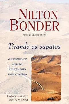 Livro Tirando os Sapatos. O Caminho de Abraão, Um Caminho Para o Outro - Resumo, Resenha, PDF, etc.