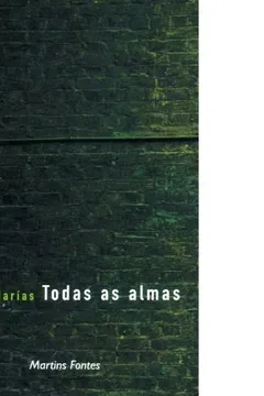 Livro Todas as Almas - Resumo, Resenha, PDF, etc.