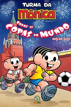 Livro Todas as Copas do Mundo -Turma da Mônica - Resumo, Resenha, PDF, etc.
