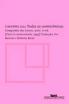 Livro Todas As Cosmicômicas - Resumo, Resenha, PDF, etc.