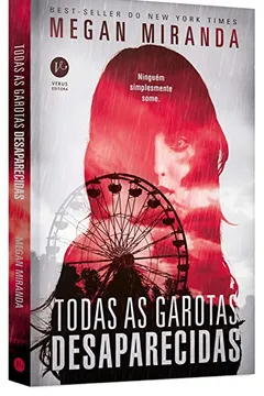 Livro Todas as Garotas Desaparecidas - Resumo, Resenha, PDF, etc.