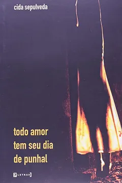 Livro Todo Amor Tem Seu Dia de Punhal - Resumo, Resenha, PDF, etc.