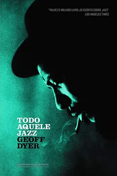 Capa do livro Todo Aquele Jazz