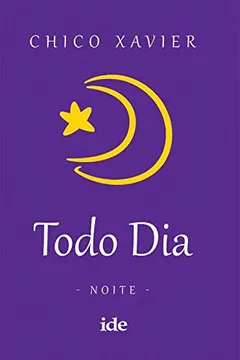 Livro Todo Dia. Noite - Resumo, Resenha, PDF, etc.