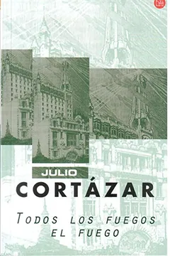 Livro Todos los Fuegos El Fuego - Resumo, Resenha, PDF, etc.